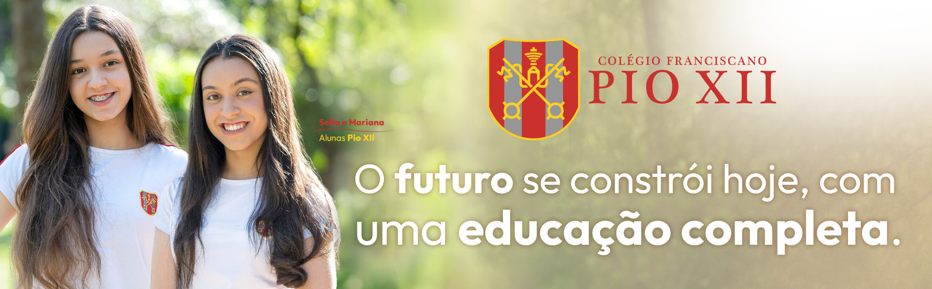 O futuro se constrói hoje, com uma educação completa